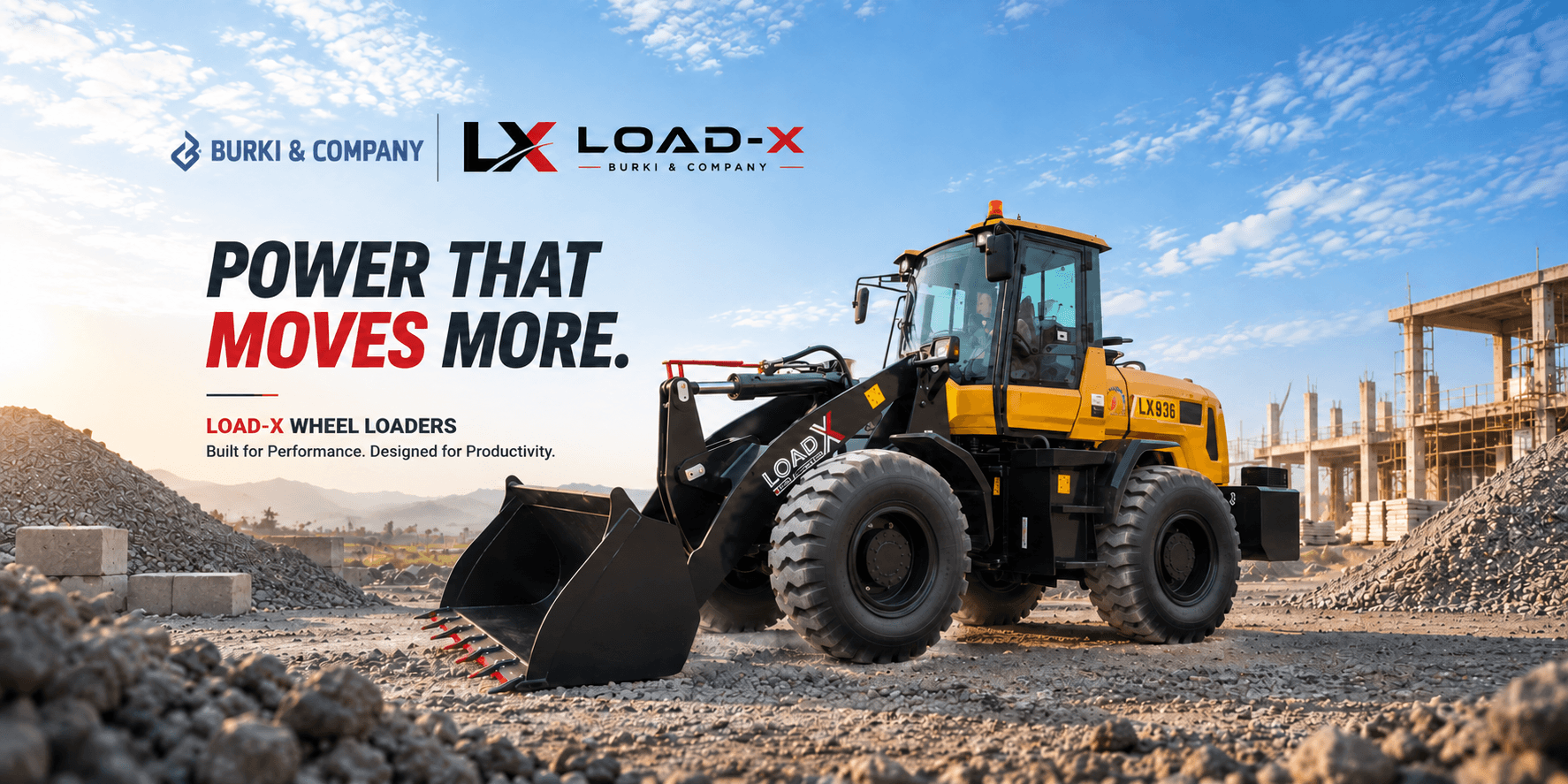 Burki & Company and LOAD-X — power that moves more. LOAD-X wheel loaders.